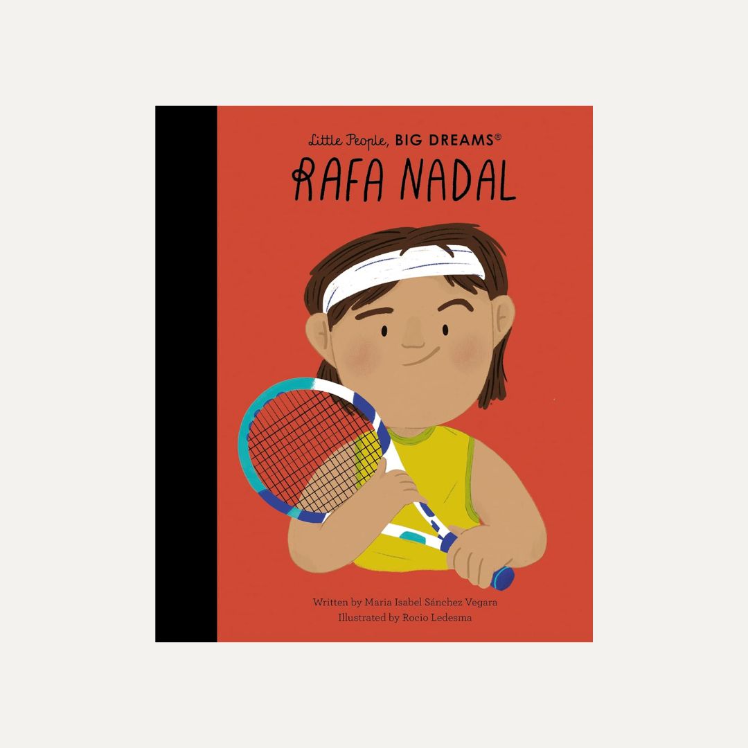 Little People Big Dreams -  Rafa Nadal