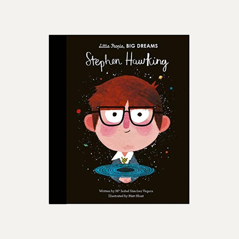 Little People Big Dreams - STEPHEN HAWKING